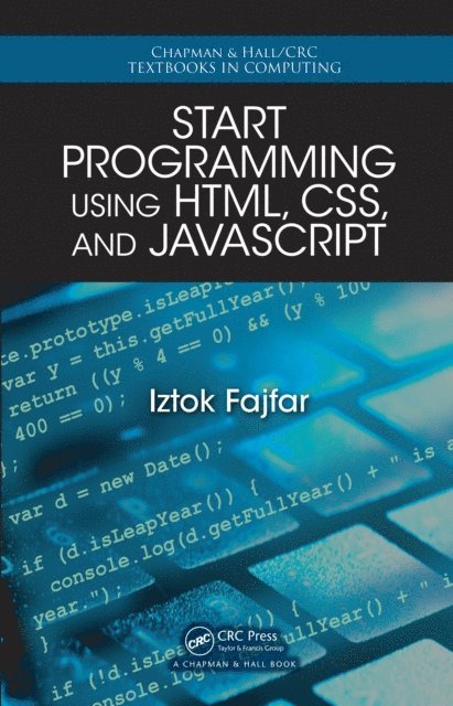 Iztok Fajfar - Start Programming Using HTML, CSS, and JavaScript, E-bok