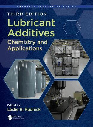 Leslie R. Rudnick - Lubricant Additives, Inbunden