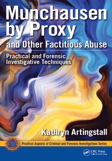 Kathryn Artingstall - Munchausen by Proxy and Other Factitious Abuse, E-bok