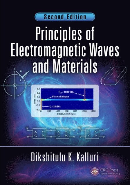 Dikshitulu K. Kalluri - Principles of Electromagnetic Waves and Materials, E-bok