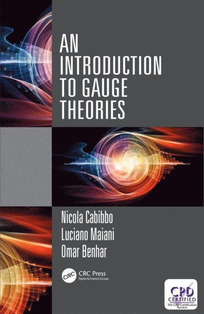 Omar Benhar, Luciano Maiani, Nicola Cabibbo - Introduction to Gauge Theories, E-bok