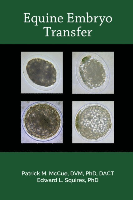 Edward L. Squires, Patrick M. McCue - Equine Embryo Transfer, E-bok