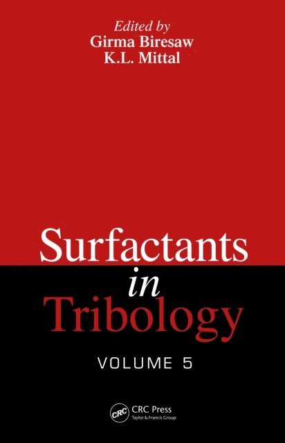 K.L. Mittal, Girma Biresaw - Surfactants in Tribology, Volume 5, E-bok