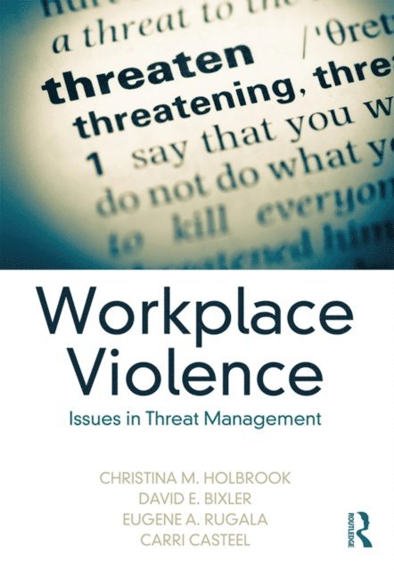 Carri Casteel, Eugene A. Rugala, David E. Bixler, Christina M. Holbrook - Workplace Violence, E-bok. Tillgänglighet: Lägg i varukorg