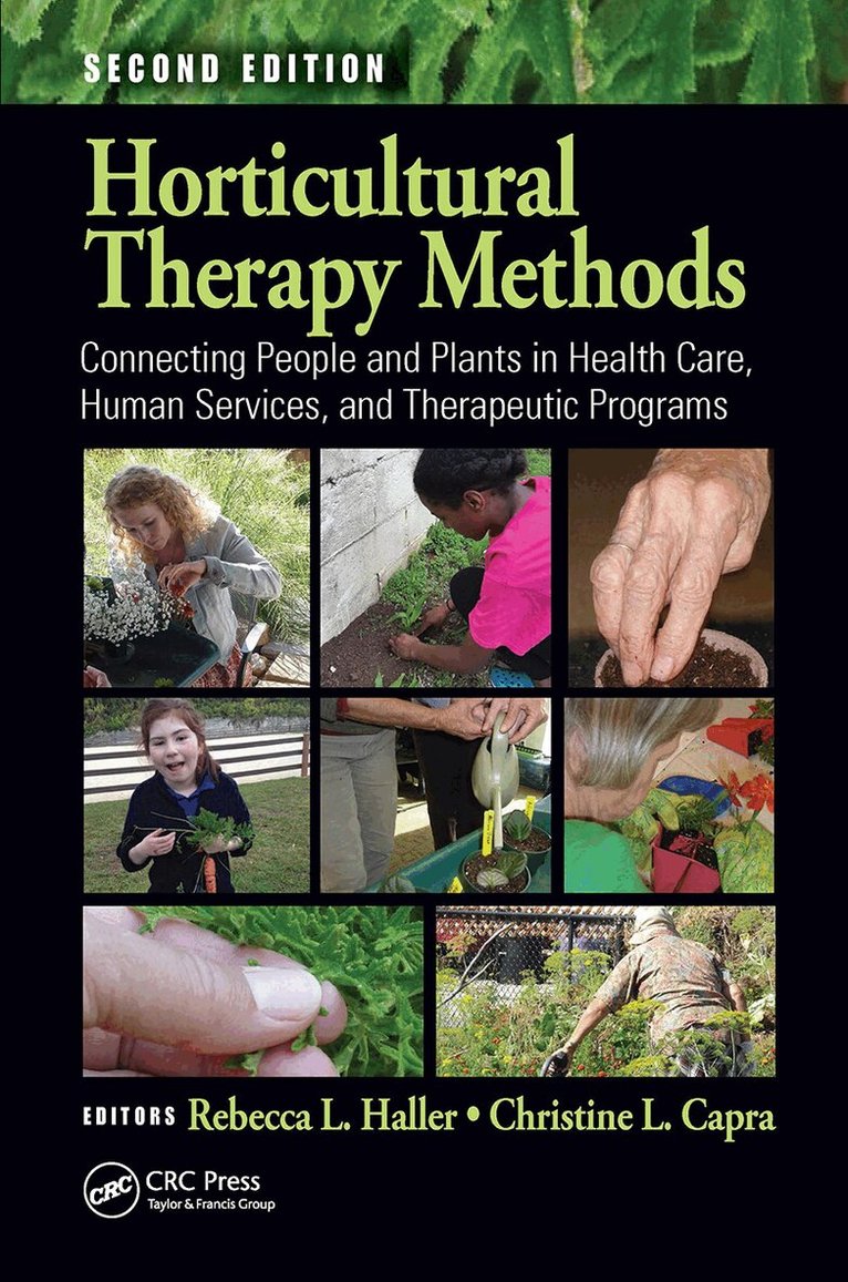 Rebecca L. Haller, Christine L. Capra - Horticultural Therapy Methods, Inbunden. Tillgänglighet: Tillfälligt slut