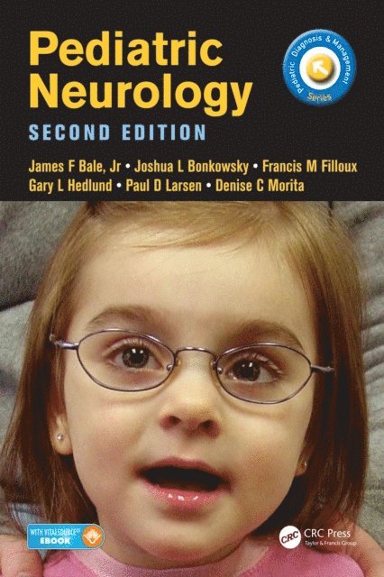 Denise Morita, Paul Larsen, Gary Hedlund, Francis Filloux, Joshua Bonkowsky, James Bale - Pediatric Neurology, E-bok