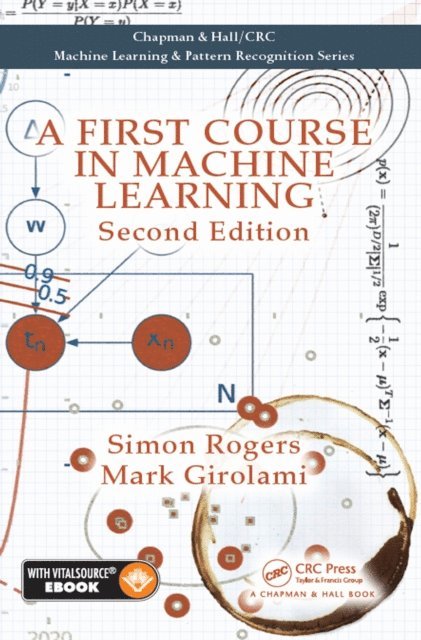 Mark Girolami, Simon Rogers - First Course in Machine Learning, E-bok