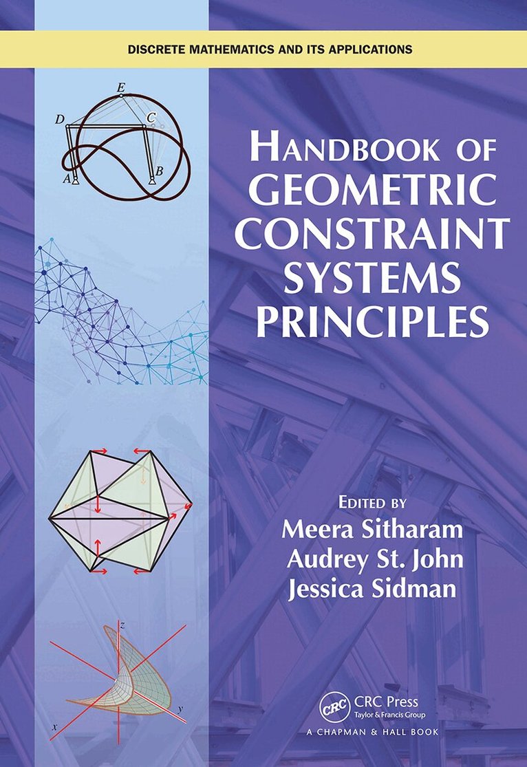 Meera Sitharam, Audrey St. John, Jessica Sidman - Handbook of Geometric Constraint Systems Principles, Inbunden. Tillgänglighet: Lägg i varukorg