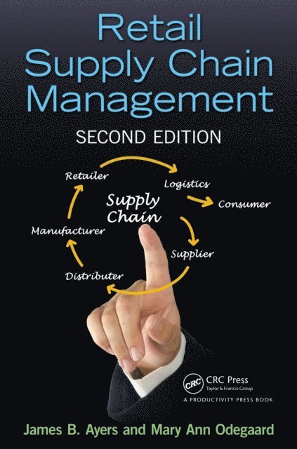 Mary Ann Odegaard, James B. Ayers - Retail Supply Chain Management, E-bok