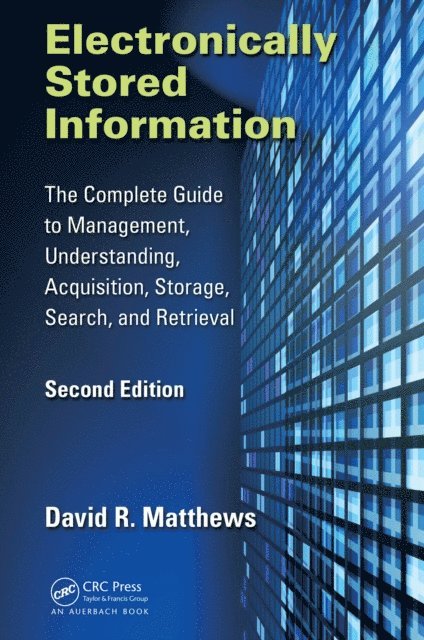 David R. Matthews - Electronically Stored Information, E-bok. Tillgänglighet: Lägg i varukorg