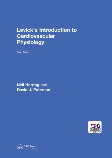 David J. Paterson, Neil Herring - Levick's Introduction to Cardiovascular Physiology, E-bok