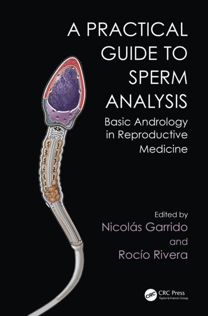Rocio Rivera, Nicolas Garrido - Practical Guide to Sperm Analysis, E-bok. Tillgänglighet: Lägg i varukorg