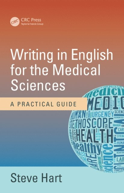 Steve Hart - Writing in English for the Medical Sciences, E-bok