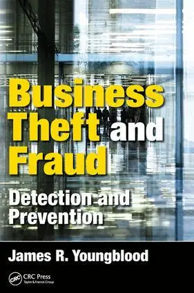James R. Youngblood - Business Theft and Fraud, Häftad. Tillgänglighet: Lägg i varukorg