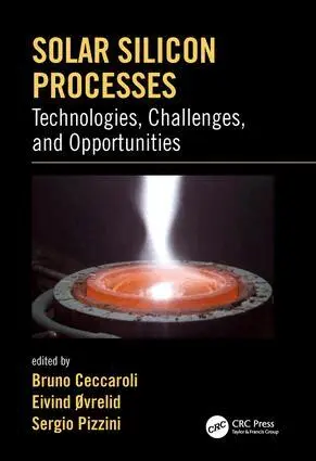 Bruno Ceccaroli, Eivind Ovrelid, Sergio Pizzini - Solar Silicon Processes, Inbunden. Tillgänglighet: Tillfälligt slut