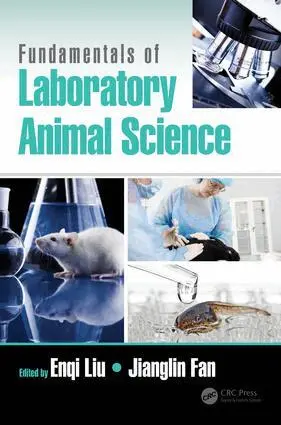 Enqi Liu, Jianglin Fan - Fundamentals of Laboratory Animal Science, Inbunden. Tillgänglighet: Lägg i varukorg