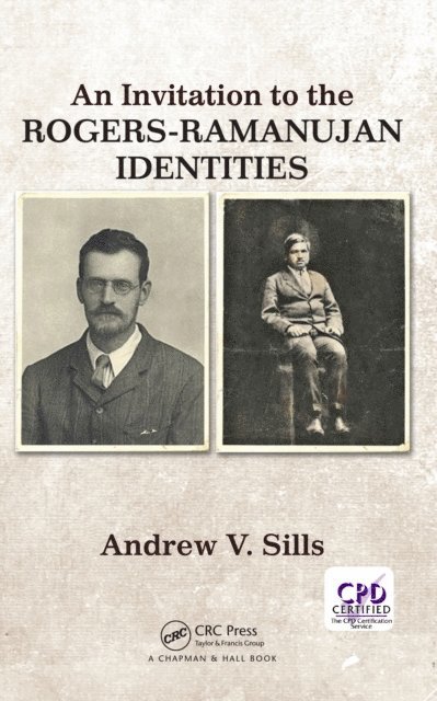 Andrew V. Sills - Invitation to the Rogers-Ramanujan Identities, E-bok
