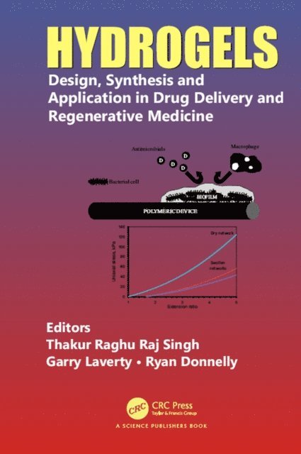 Ryan Donnelly, Garry Laverty, Thakur Raghu Raj Singh - Hydrogels, E-bok