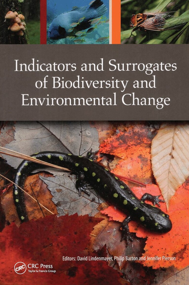 David Lindenmayer, Philip Barton, Jennifer Pierson - Indicators and Surrogates of Biodiversity and Environmental Change, Häftad