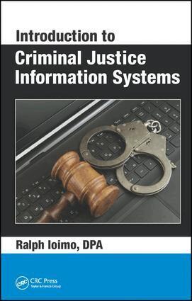 Ralph Ioimo - Introduction to Criminal Justice Information Systems, Inbunden. Tillgänglighet: Lägg i varukorg