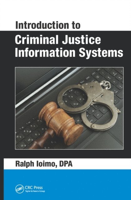 Ralph Ioimo - Introduction to Criminal Justice Information Systems, E-bok. Tillgänglighet: Lägg i varukorg