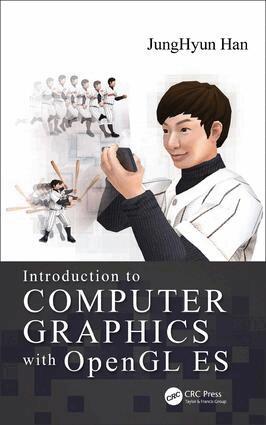 JungHyun Han - Introduction to Computer Graphics with OpenGL ES, Inbunden. Tillgänglighet: Lägg i varukorg