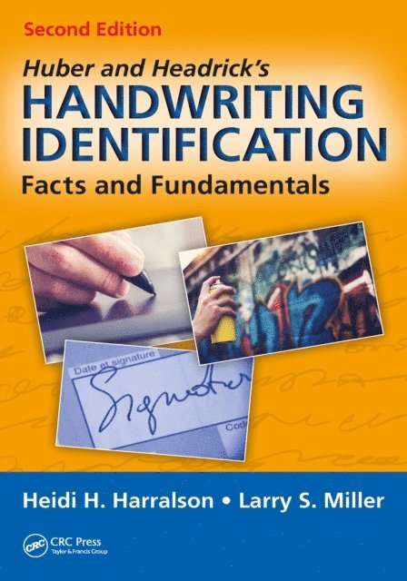 Larry S. Miller, Heidi H. Harralson - Huber and Headrick's Handwriting Identification, E-bok