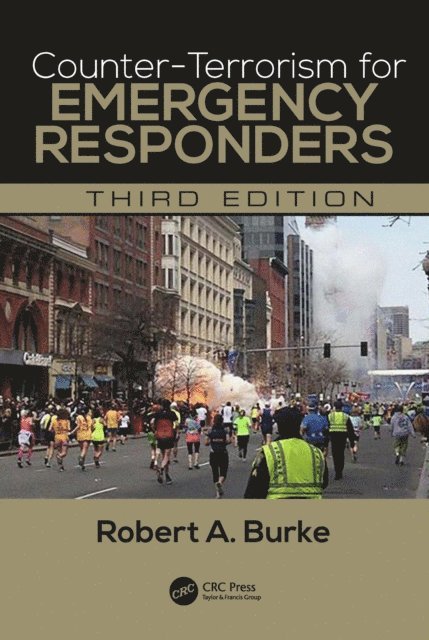 Robert A. Burke - Counter-Terrorism for Emergency Responders, E-bok