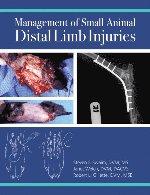 Robert L. Gillette, Janet A. Welch, Steven F. Swaim - Management of Small Animal Distal Limb Injuries, E-bok. Tillgänglighet: Lägg i varukorg