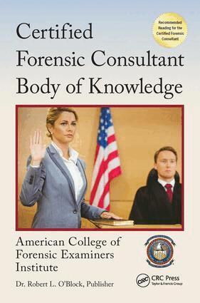 American College of Forensic Examiners Institute - Certified Forensic Consultant Body of Knowledge, Häftad. Tillgänglighet: Lägg i varukorg