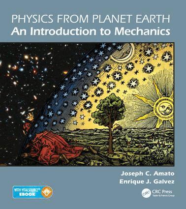 Joseph C. Amato, Enrique J. Galvez - Physics from Planet Earth - An Introduction to Mechanics, E-bok. Tillgänglighet: Lägg i varukorg