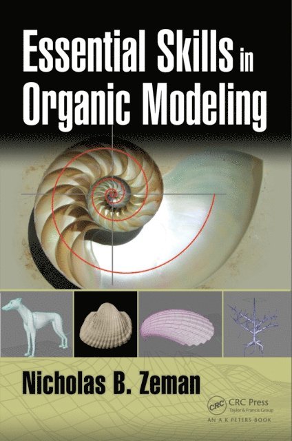 Nicholas B. Zeman - Essential Skills in Organic Modeling, E-bok