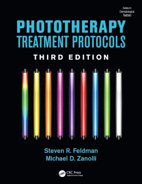 Michael D. Zanolli, Steven R. Feldman - Phototherapy Treatment Protocols, E-bok