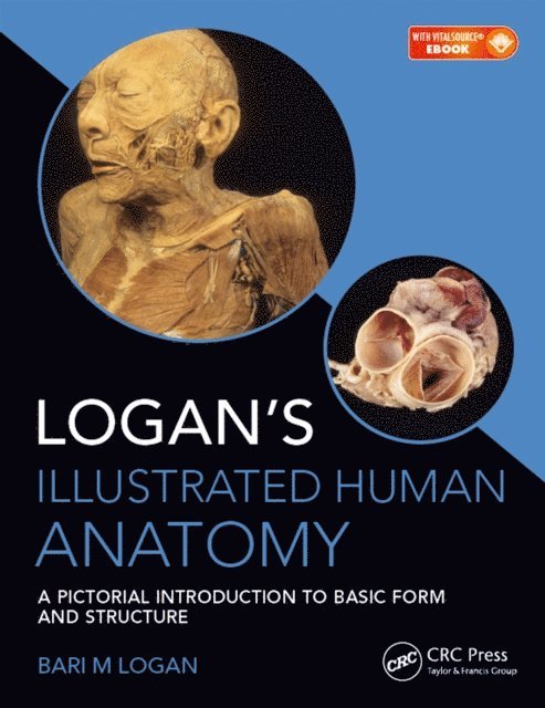 Bari M. Logan - Logan's Illustrated Human Anatomy, E-bok