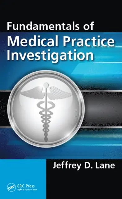 Jeffrey D. Lane - Fundamentals of Medical Practice Investigation, E-bok. Tillgänglighet: Lägg i varukorg