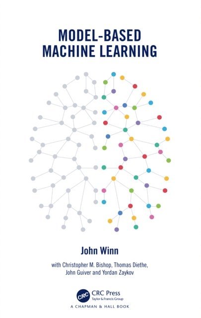 John Winn - Model-Based Machine Learning, E-bok