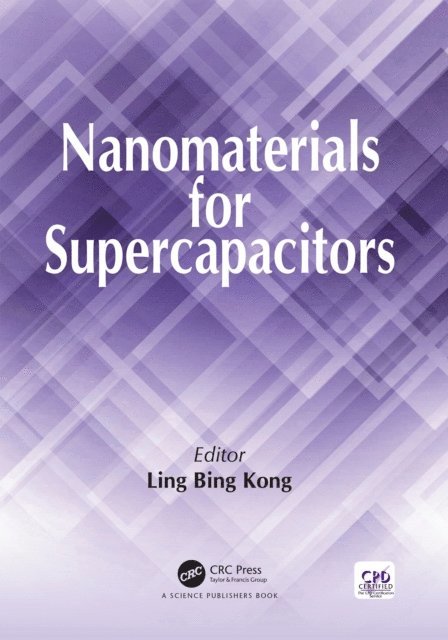 Ling Bing Kong - Nanomaterials for Supercapacitors, E-bok