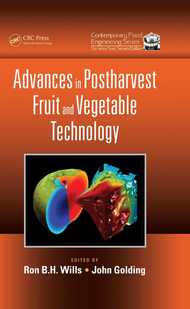 Ron B.H. Wills, John Golding - Advances in Postharvest Fruit and Vegetable Technology, E-bok