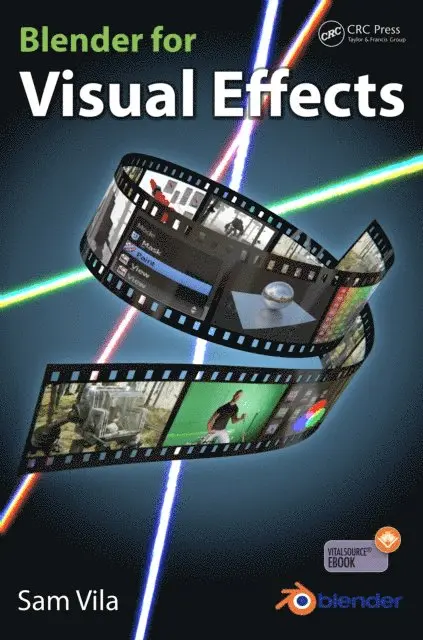 Sam Vila - Blender for Visual Effects, E-bok. Tillgänglighet: Lägg i varukorg