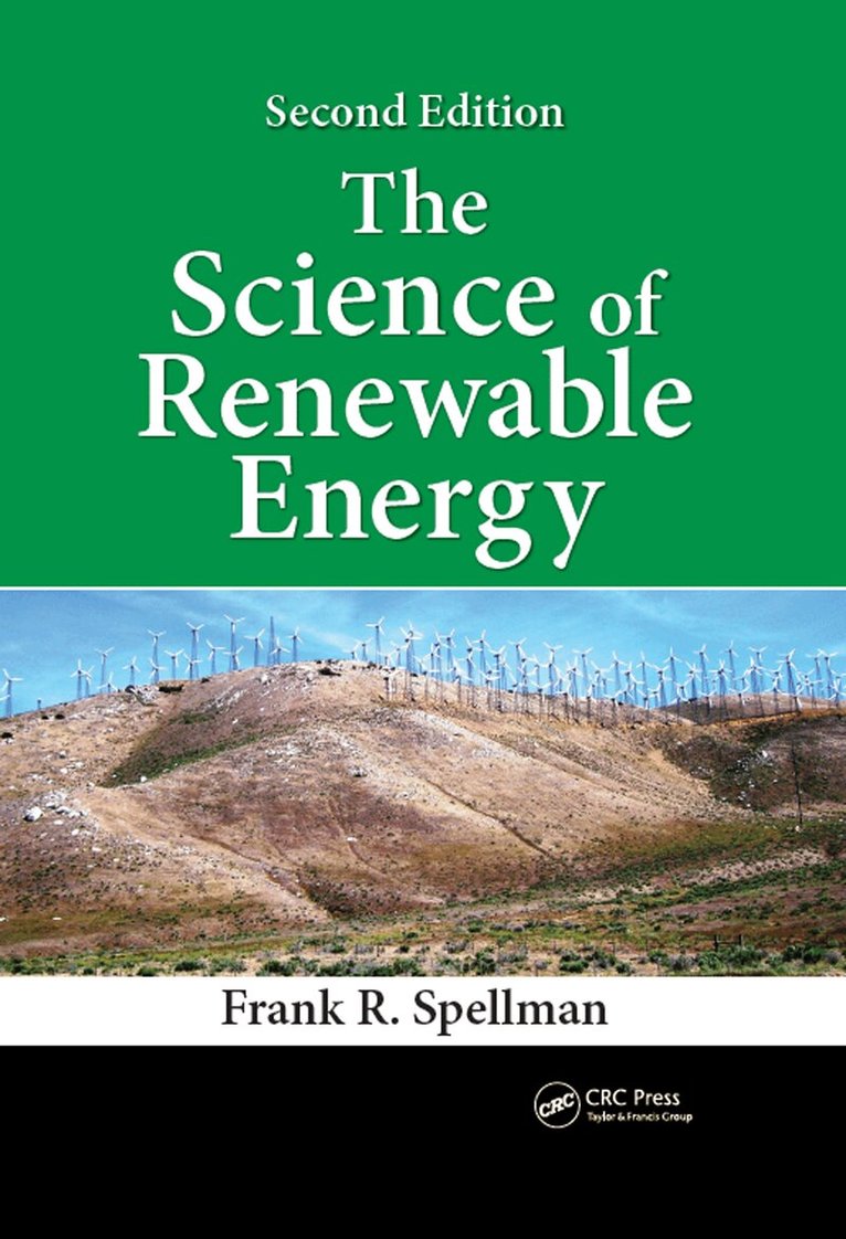 Frank R. Spellman - Science of Renewable Energy, E-bok