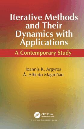 Ioannis Konstantinos Argyros, Angel Alberto Magreñán - Iterative Methods and Their Dynamics with Applications, Inbunden. Tillgänglighet: Lägg i varukorg