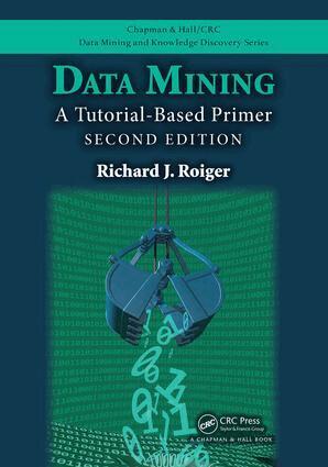 Richard J. Roiger - Data Mining, Häftad. Tillgänglighet: Tillfälligt slut