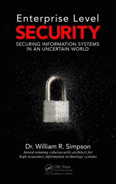 William R. Simpson - Enterprise Level Security, E-bok