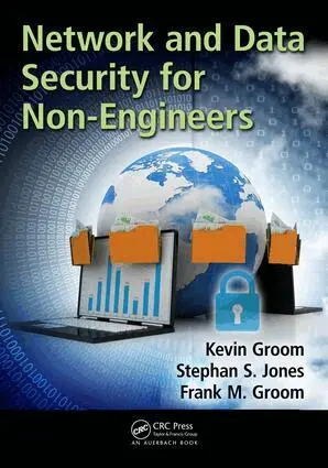 Frank M. Groom - Network and Data Security for Non-Engineers, Häftad. Tillgänglighet: Lägg i varukorg
