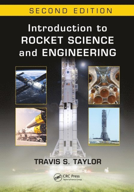 Travis S. Taylor - Introduction to Rocket Science and Engineering, E-bok