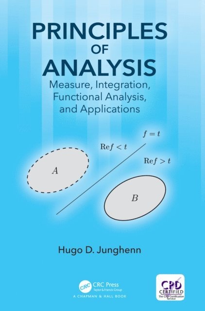 Hugo D. Junghenn - Principles of Analysis, E-bok