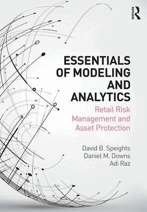 David B. Speights, Daniel M. Downs, Adi Raz - Essentials of Modeling and Analytics, Inbunden. Tillgänglighet: Lägg i varukorg