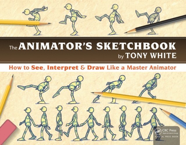 Tony White - Animator's Sketchbook, E-bok