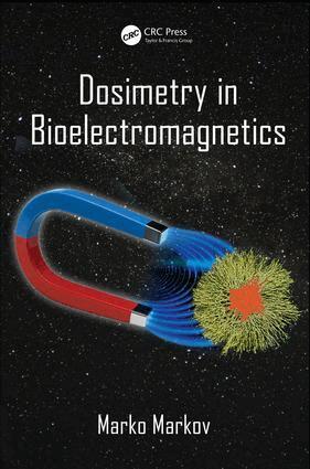 Marko Markov - Dosimetry in Bioelectromagnetics, Inbunden. Tillgänglighet: Lägg i varukorg