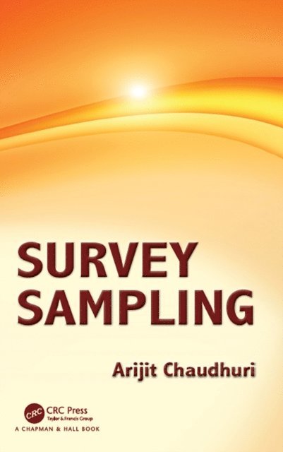 Arijit Chaudhuri - Survey Sampling, E-bok